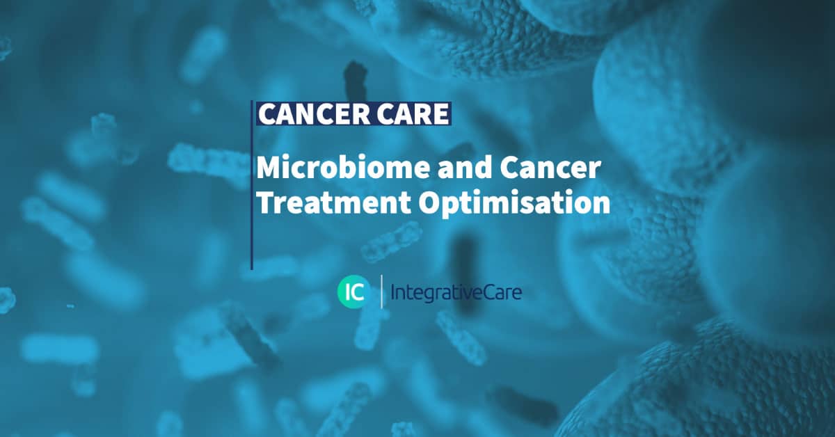Microbiome and Cancer Treatment Optimisation