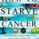 How to Starve Cancer
