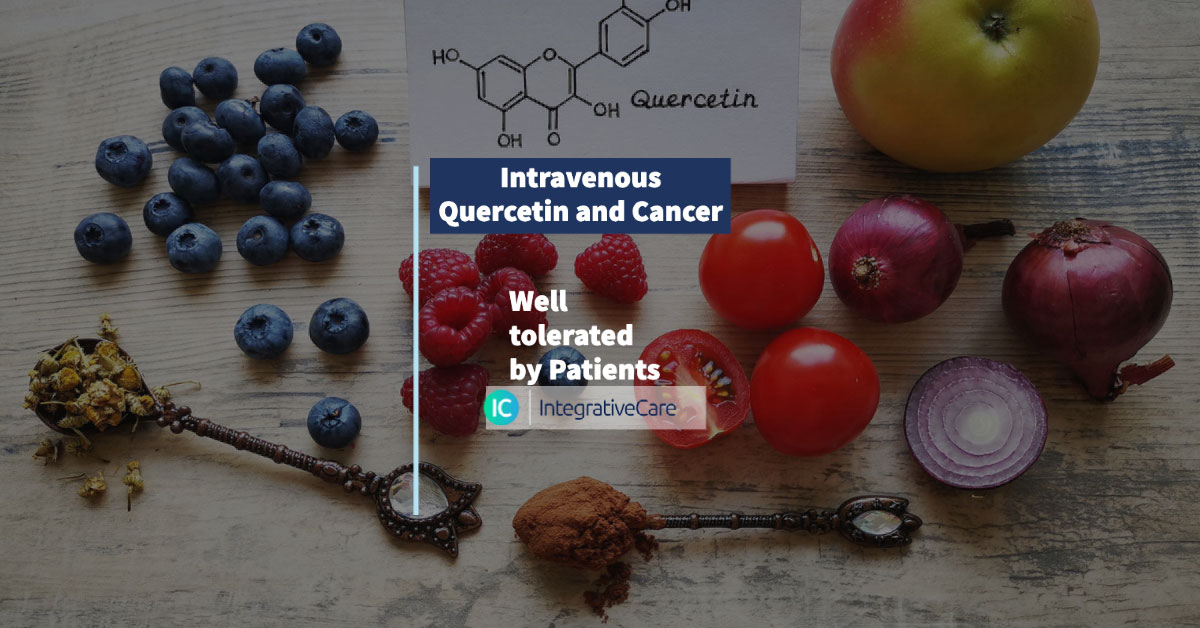 Intravenous Quercetin and Cancer
