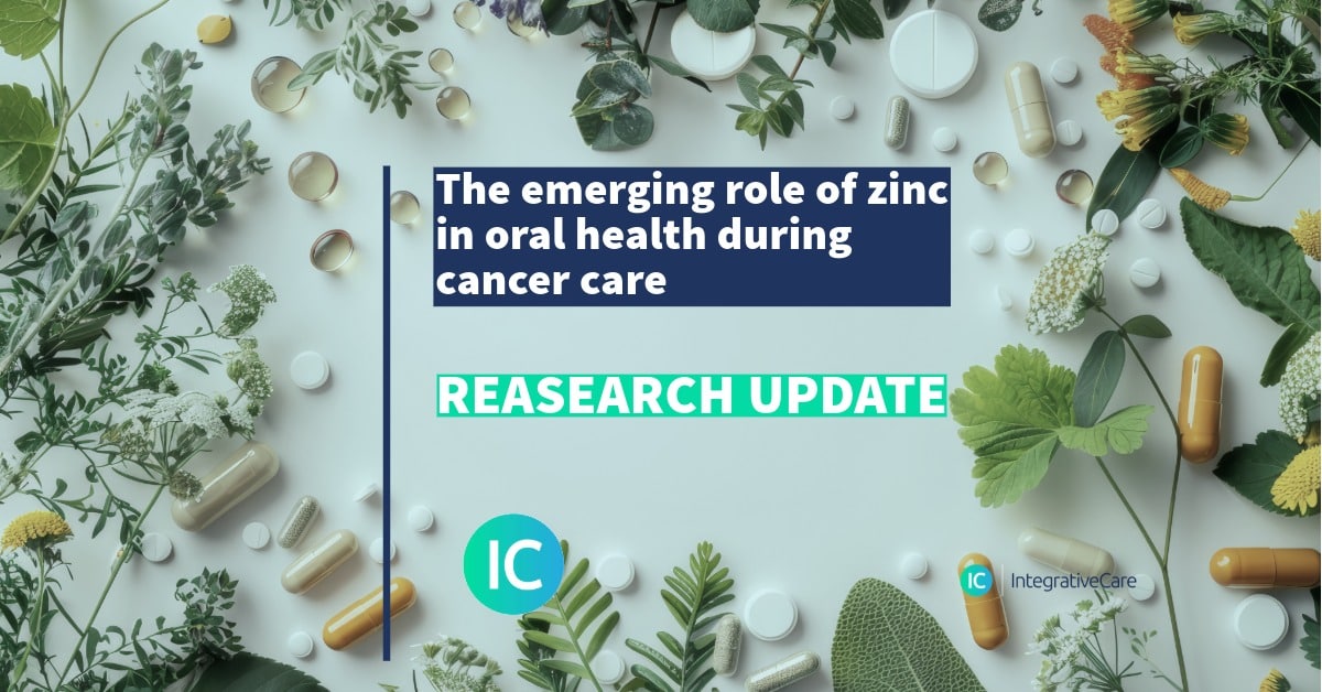 The emerging role of zinc in oral health during cancer care